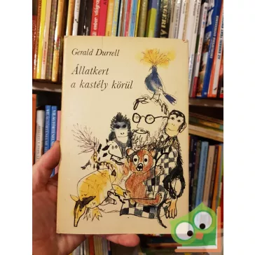 Gerald Durrell: Állatkert a kastély körül