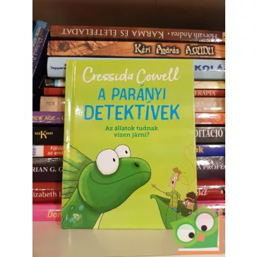   Cressida Cowell: Az állatok tudnak vízen járni? (A Parányi detektívek 6.)(Happy Meal readers) (ritka)