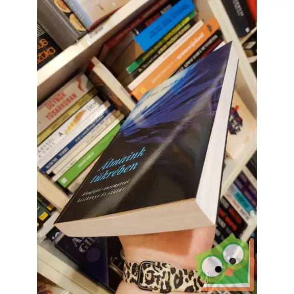 Tar Ildikó: Álmaink tükrében (ritka)