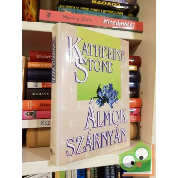 Katherine Stone: Álmok szárnyán (Romantikus Regények)