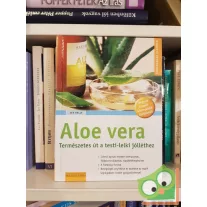   Eva Helle: Aloe vera (Természetes út a testi-lelki jólléthez)