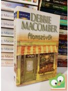 Debbie Macomber: Álomszövők (Orgona utca 1.)