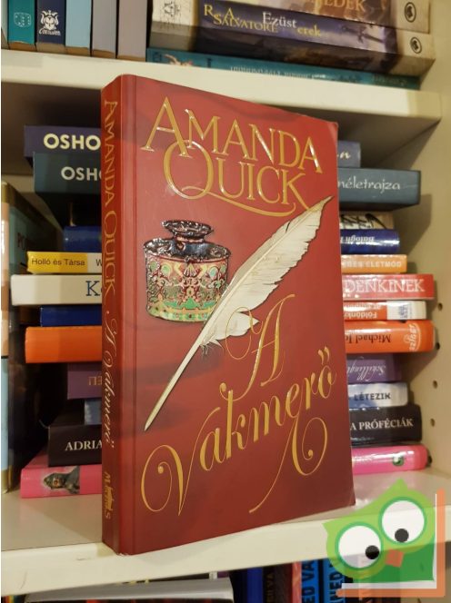 Amanda Quick: A vakmerő (2007)