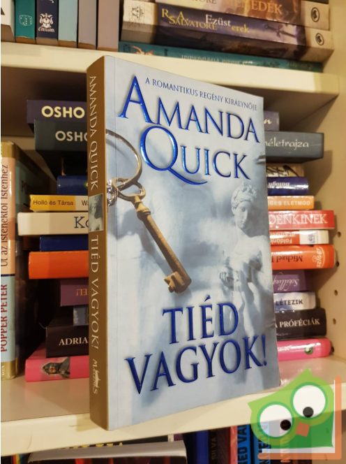 Amanda Quick: Tiéd vagyok! (Arkana Társaság 1.)(2007)