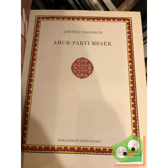 Dmitrij Nagiskin: Amur-parti mesék