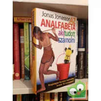 Jonas Jonasson: Az analfabéta, aki tudott számolni