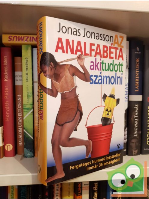 Jonas Jonasson: Az analfabéta, aki tudott számolni