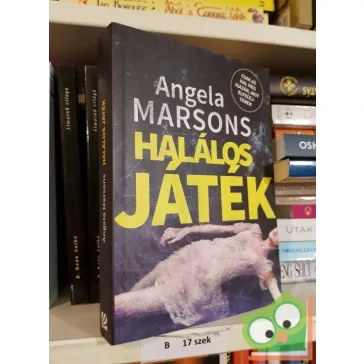 Angela Marsons: Halálos ​játék (Kim Stone 4.)