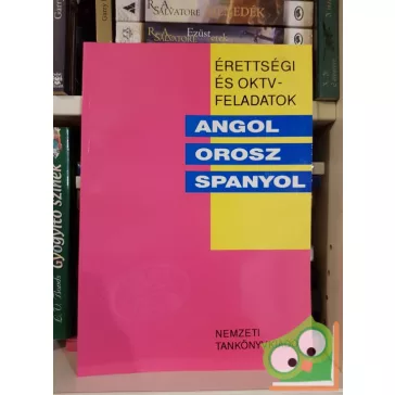   Bedő Éva: Angol - orosz - spanyol - Érettségi és OKTV-feladatok (1991-92)