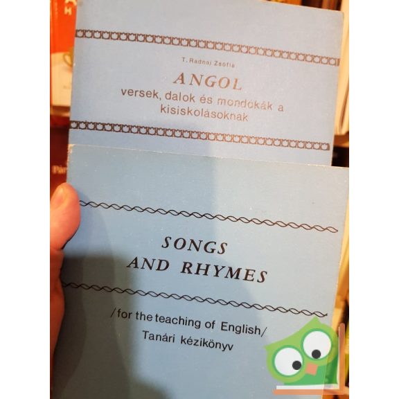 T. Radnai Zsófia: Versek, dalok és mondókák a kisiskolások angol oktatásához l-ll.kötet