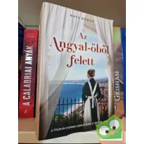 Rhys Bowen: Az Angyal-öböl felett