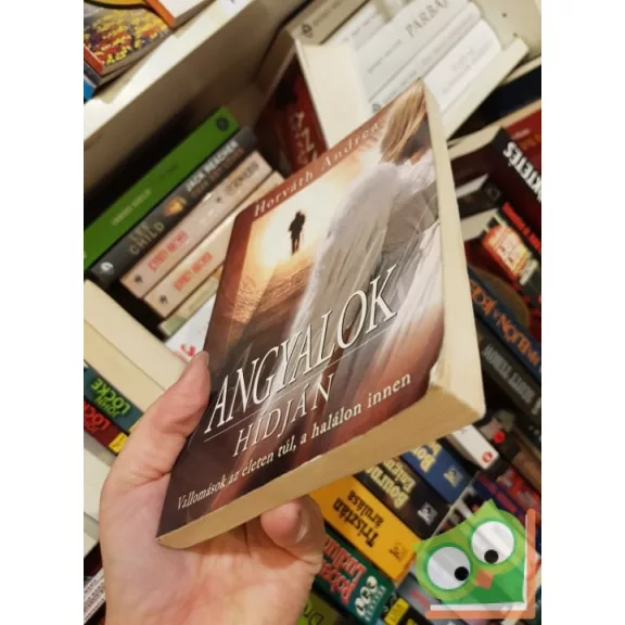 Horváth Andrea: Angyalok hídján
