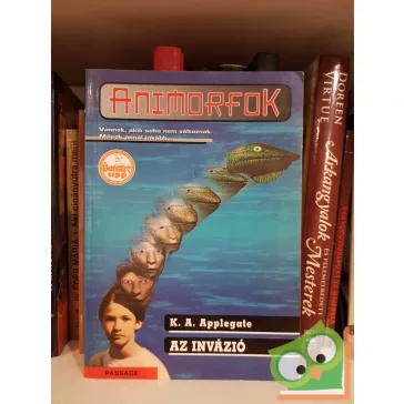 K. A. Applegate: Az invázió (Animorfok 1.)
