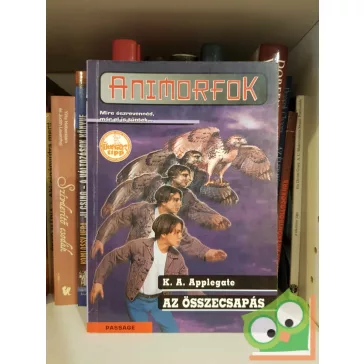 K. A. Applegate: Az összecsapás (Animorfok 3.)
