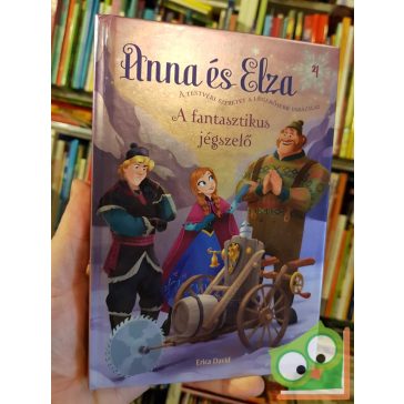 Anna és Elza 4. - A fantasztikus jégszelő (Disney)