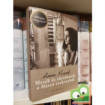 Anne Frank: Mesék és történetek a hátsó traktusból