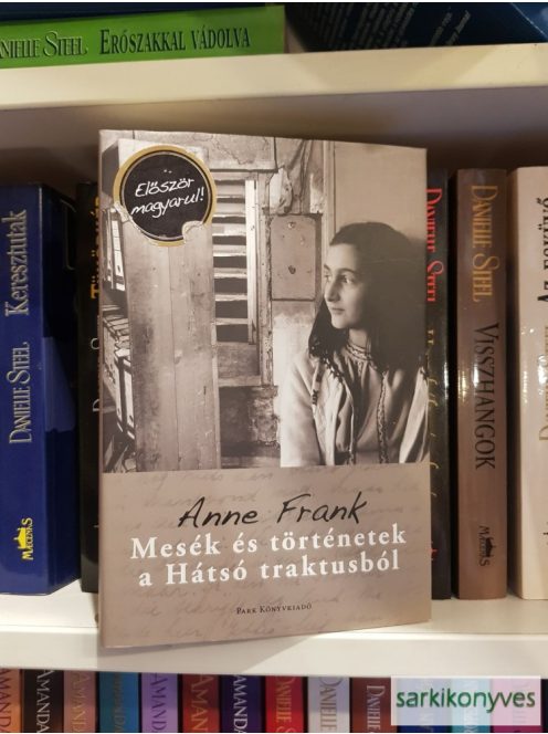 Anne Frank: Mesék és történetek a hátsó traktusból