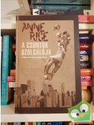 Anne Rice: A csontok szolgálója