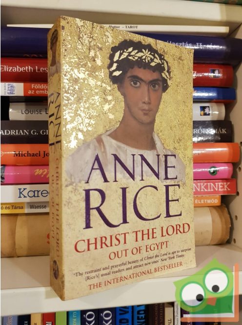 Anne Rice: Out of Egypt (Christ the Lord 1.) (English)