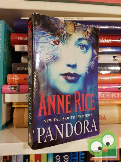 Anne Rice: Pandora (New Tales of the Vampires #1) (English)