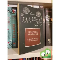 Apagyilkos sámánfiak (Népek meséi) (ritka)