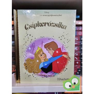   Walt Disney - Csipkerózsika (Mesék az aranygyűjteményből 30.)