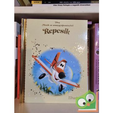 Walt Disney - Repcsik (Mesék az aranygyűjteményből 33.) 