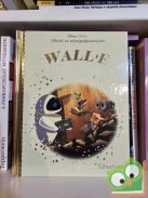 Walt Disney PIXAR - Wall-e (Mesék az aranygyűjteményből 50.) (újszerű)