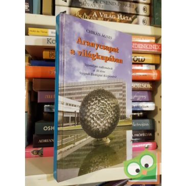 Chikán Ágnes: Aranycsapat a világkupában