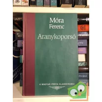 Móra Ferenc: Aranykoporsó  (Magyar Próza Klasszikusai 4.)