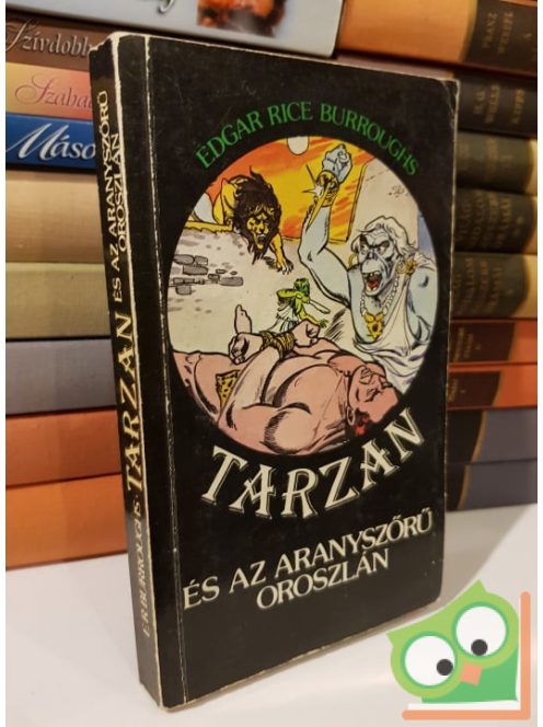 Edgar Rice Burroughs: Tarzan és az aranyszőrű oroszlán (Tarzan 9.)