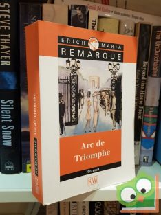 Erich Maria Remarque : Arc de Triomphe