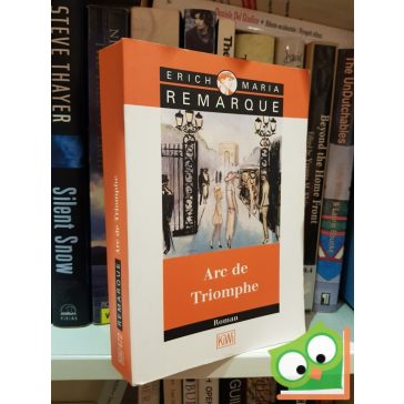 Erich Maria Remarque : Arc de Triomphe