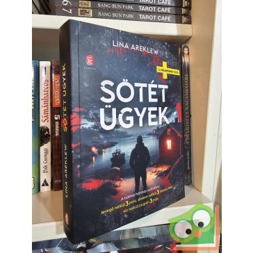 Lina Areklew: Sötét ügyek (Skandináv krimik)