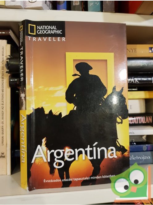 National Geographic Traveler - Wayne Bernhardson: Argentína