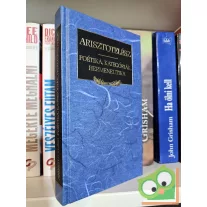 Arisztotelész: Poétika / Kategóriák / Hermeneutika