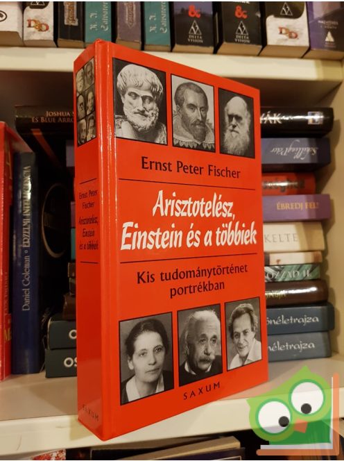 Ernst Peter Fischer: Arisztotelész, Einstein és a többiek