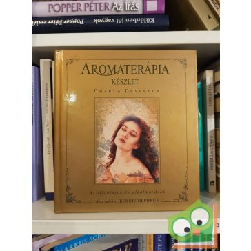   Charla Devereux: Aromaterápia készlet (Az illóolajok és alkalmazásuk)