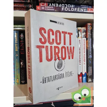   Scott Turow: Ártatlanságra ítélve (Ártatlanságra ítélve 1.)