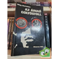 Mág Bertalan: Az áruló golyóstoll (dedikált)