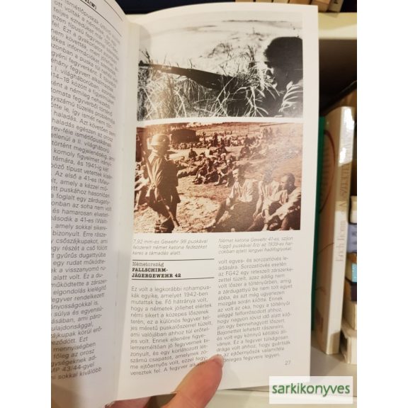 Frederick Myatt; Gerard Ridefort: Korszerű ​hadipuskák és géppisztolyok | 78 híres kézifegyver