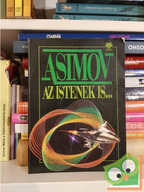 Isaac Asimov: Az istenek is…