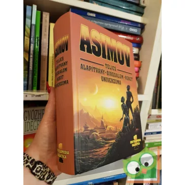   Isaac Asimov: Asimov teljes Alapítvány - Birodalom - Robot univerzuma I. (ritka)