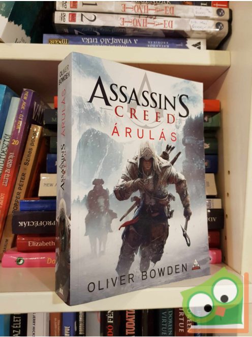 Oliver Bowden: Árulás (Assassin's Creed 5.)