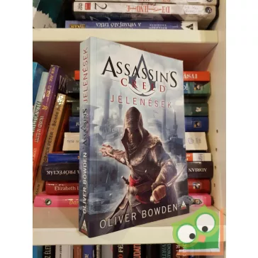 Oliver Bowden: Jelenések (Assassin's Creed 4.)