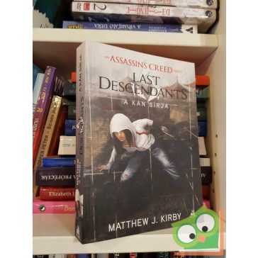   Matthew J. Kirby: A kán sírja (Assassin's Creed: Last Descendants 2.)