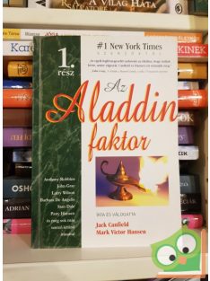   Jack Canfield, Mark Victor Hansen: Az Aladdin faktor 1. (ritka)