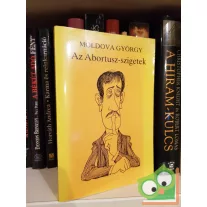 Moldova György: Az Abortusz-szigetek