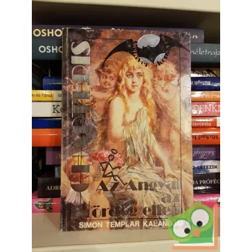   Leslie Charteris: Az Angyal az ördög ellen (Simon Templar kalandjai 3.)(Denevér könyvek)
