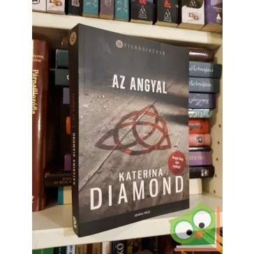 Katerina Diamond: Az angyal (Imogen Grey 3.) (Világsikerek)